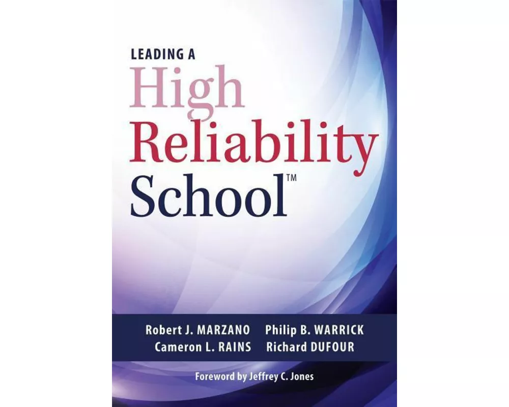 Leading a High Reliability School