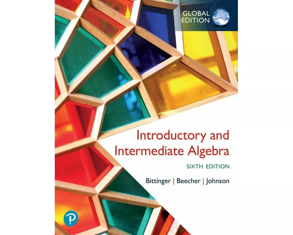 Introductory and Intermediate Algebra, Global Edition