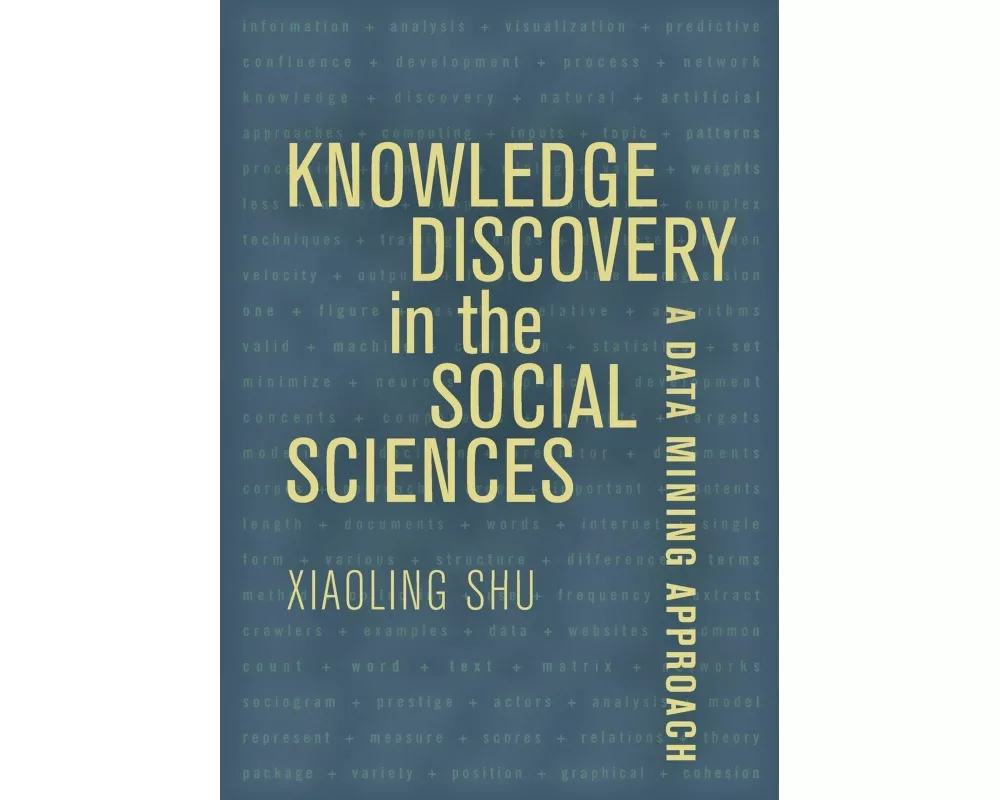 Knowledge Discovery in the Social Sciences