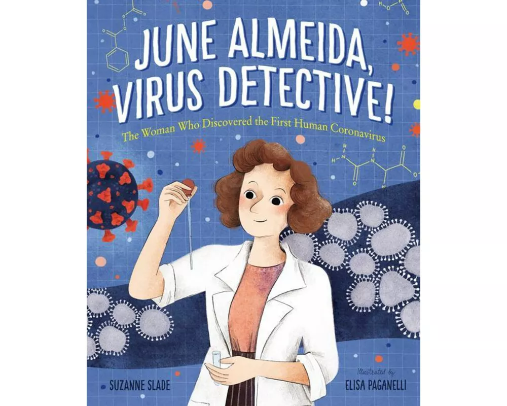 June Almeida, Virus Detective!