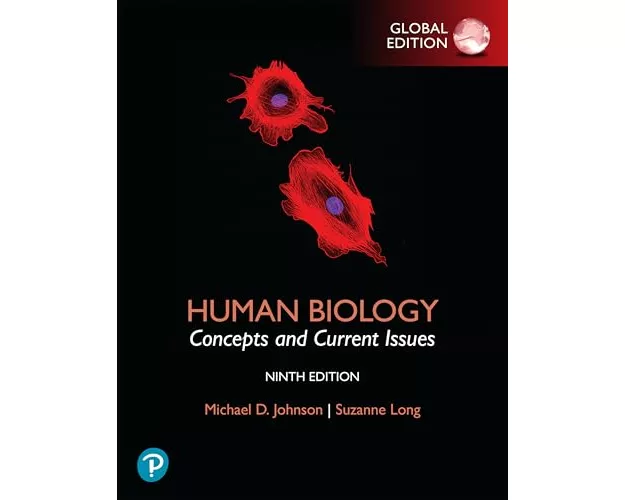 Human Biology: Concepts and Current Issues, Global Edition