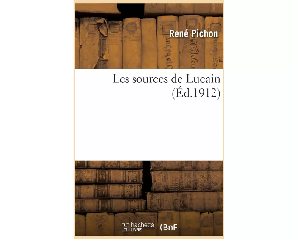 Les sources de Lucain