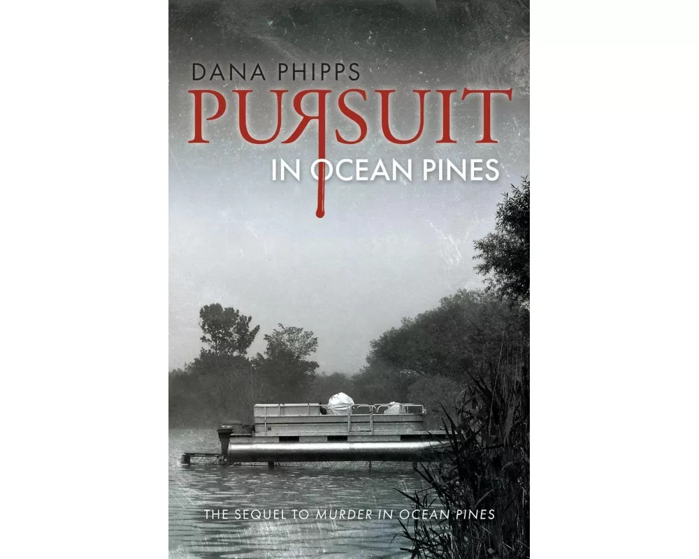 Pursuit in Ocean Pines