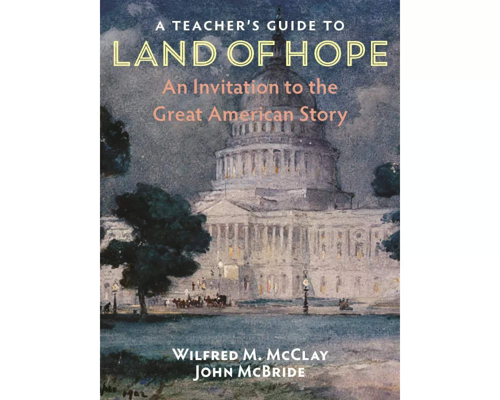A Teacher's Guide to Land of Hope