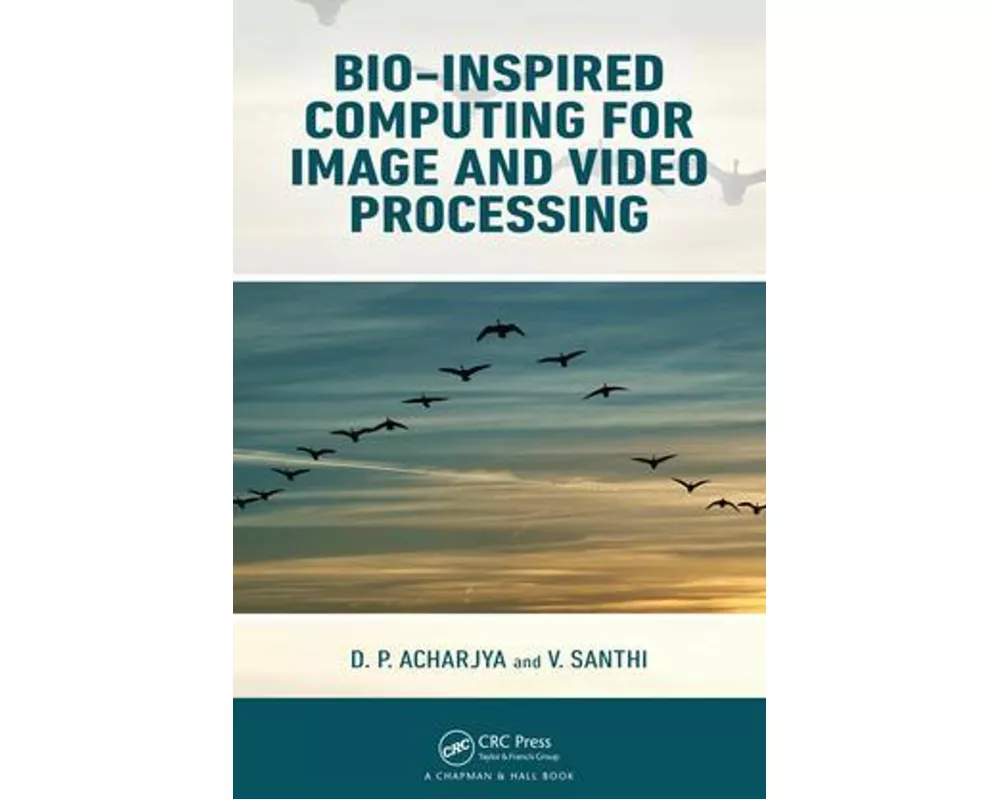 Bio-Inspired Computing for Image and Video Processing