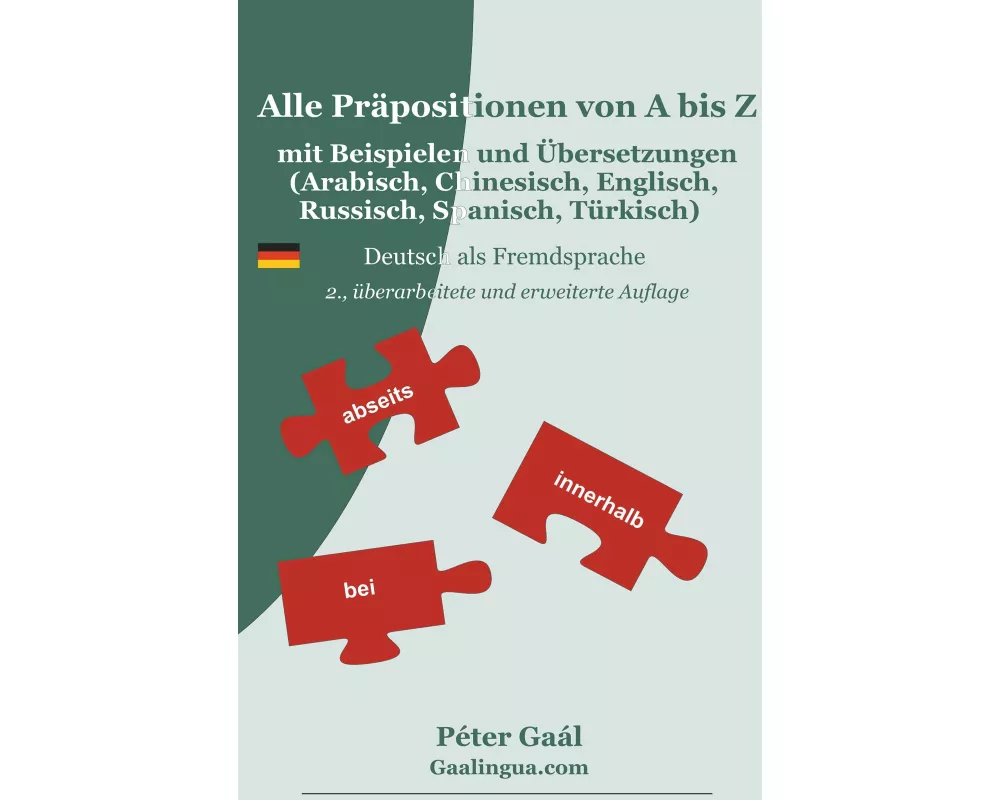 Alle Präpositionen von A bis Z mit Beispielen und Übersetzungen (Arabisch, Chinesisch, Englisch, Russisch, Spanisch, Türkisch)