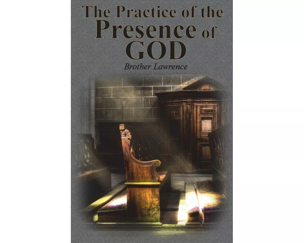 The Practice of the Presence of God