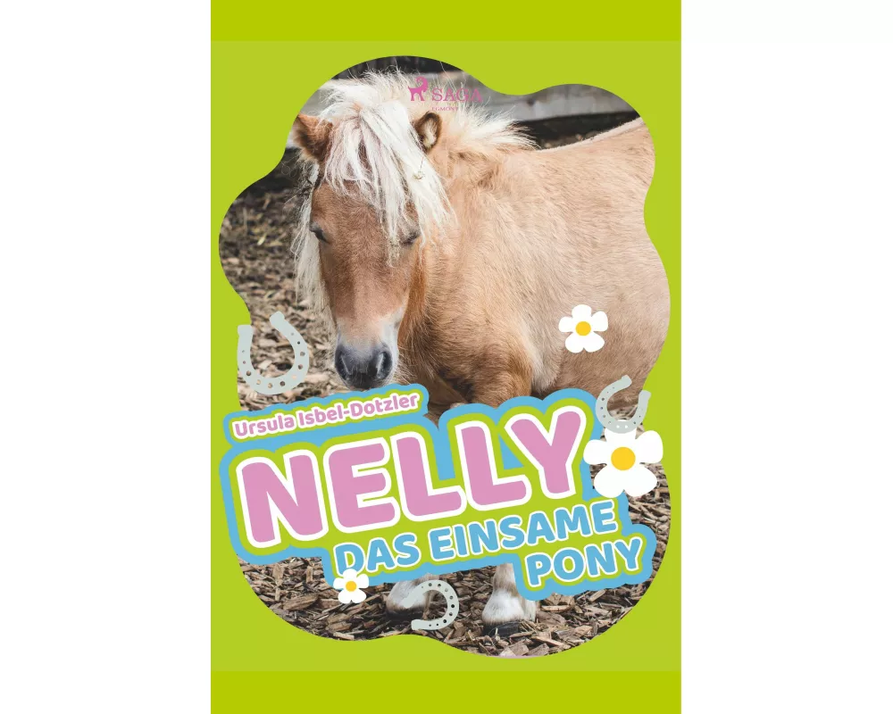 Nelly - Das einsame Pony