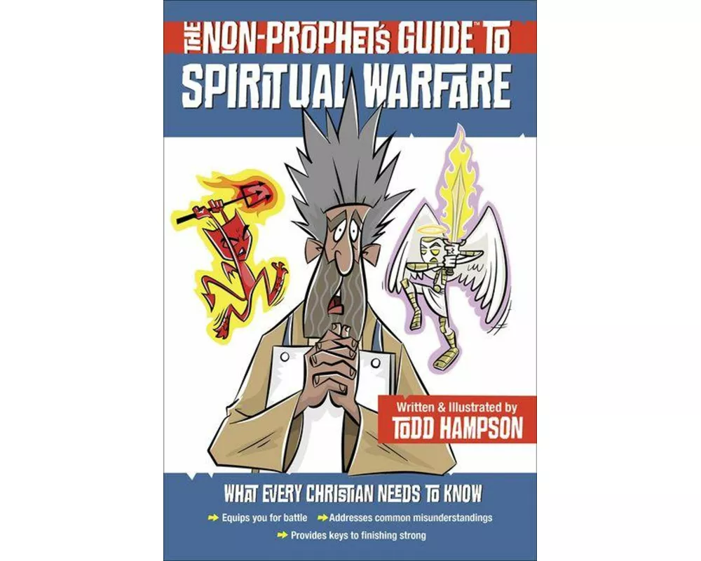 The Non-Prophet's Guide to Spiritual Warfare