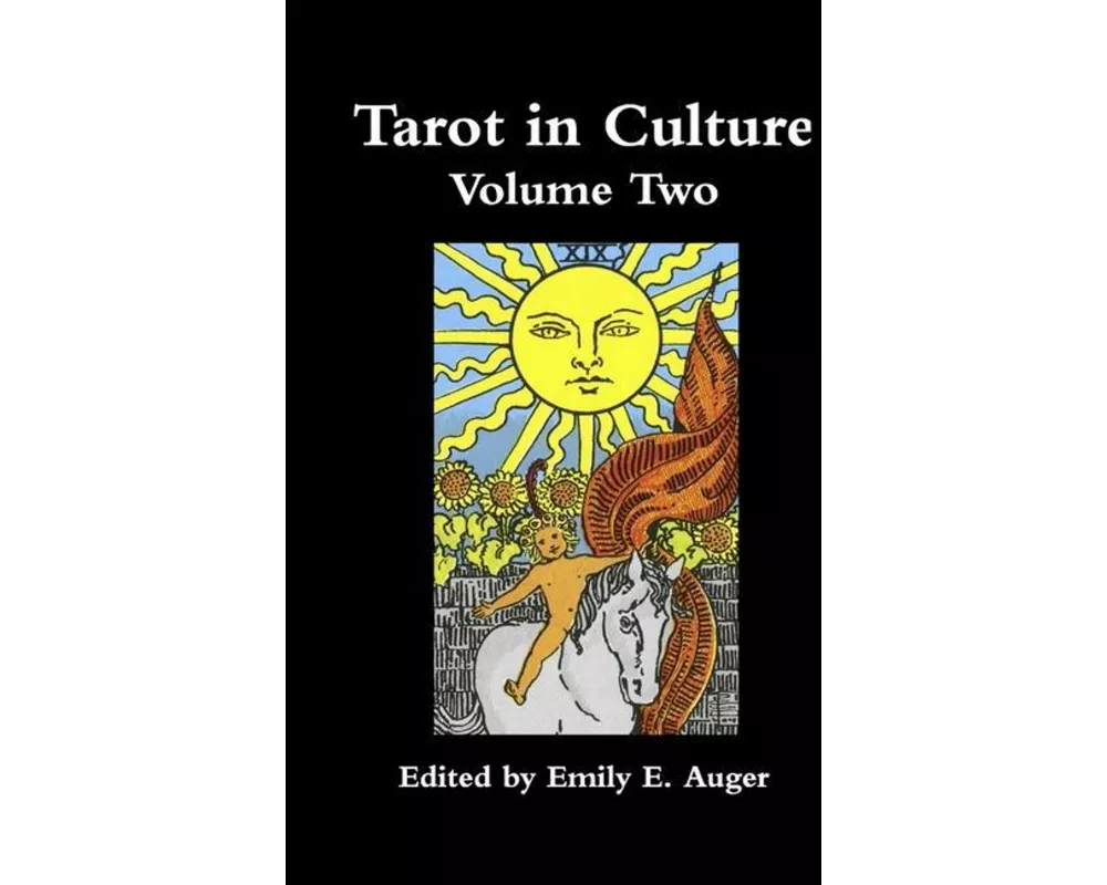 Tarot in Culture Volume Two