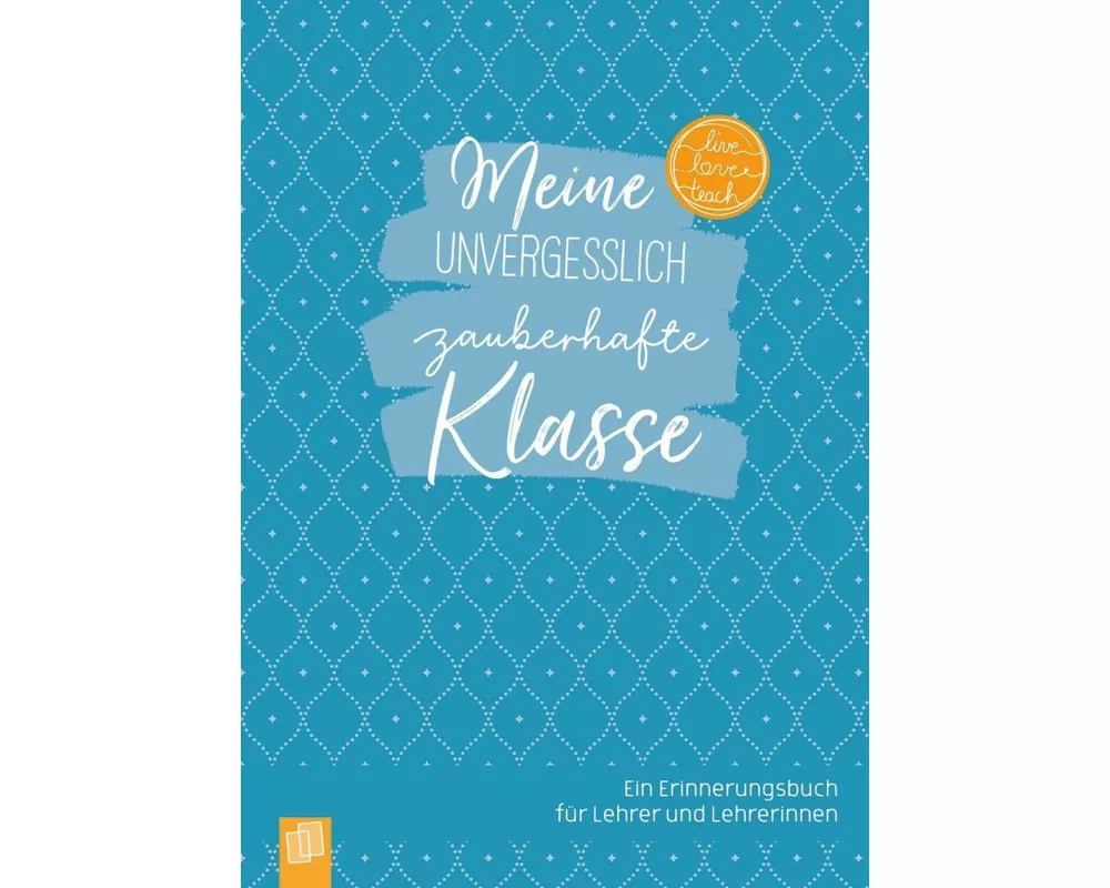 Meine unvergesslich zauberhafte Klasse - Edition Zauberblau