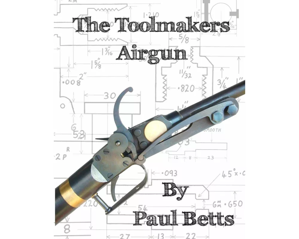 The Toolmakers Airgun