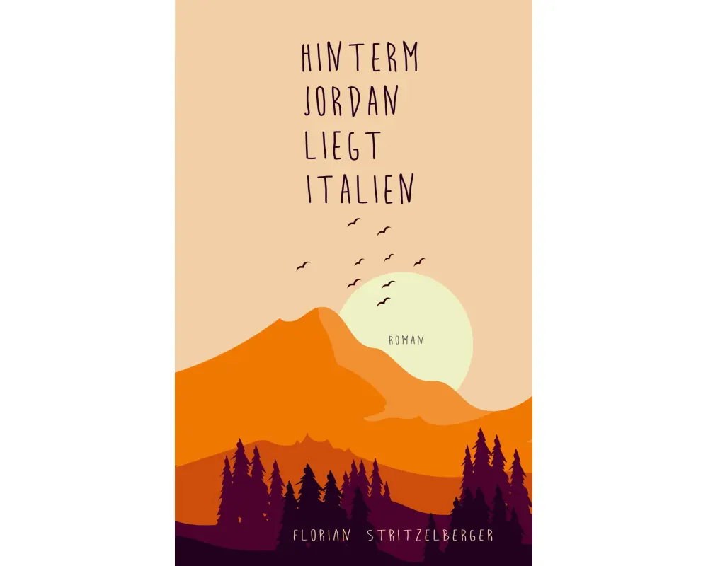 Hinterm Jordan liegt Italien