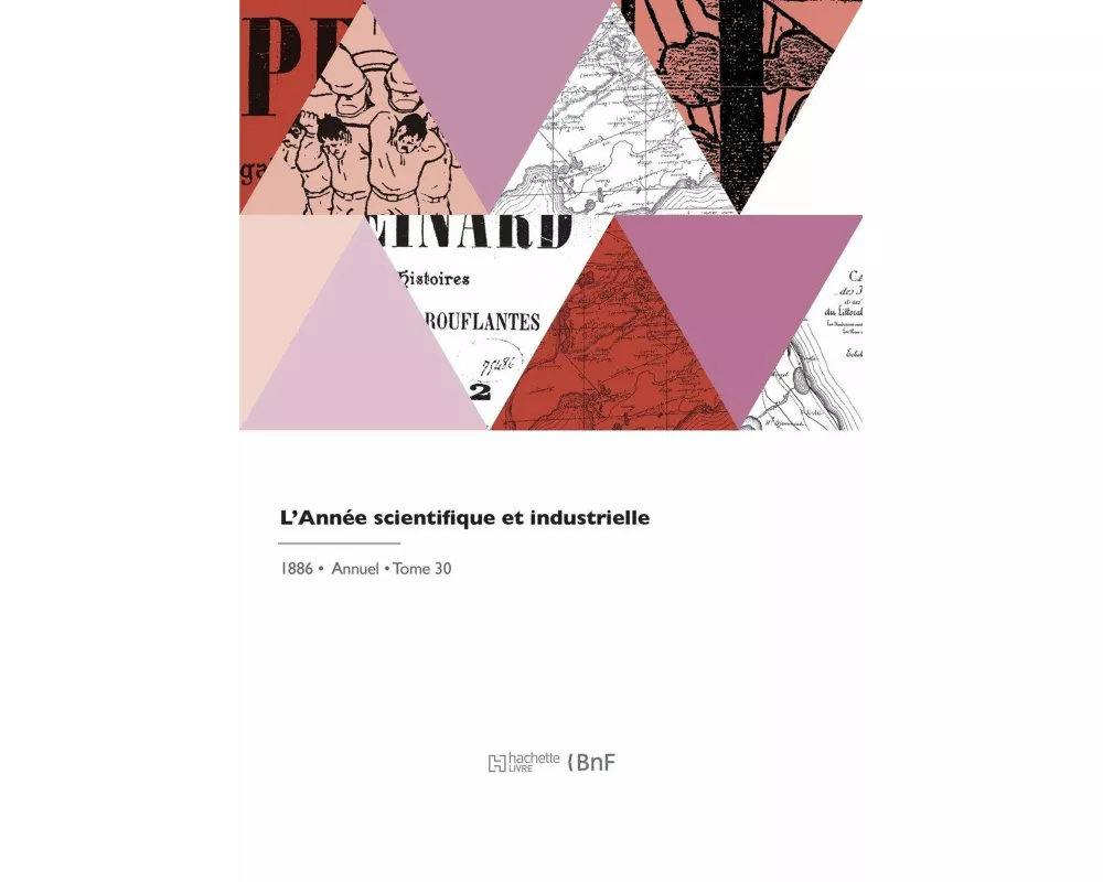 L'année scientifique et industrielle