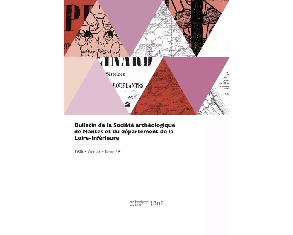 Bulletin de la Société archéologique de Nantes et du département de la Loire-inférieure