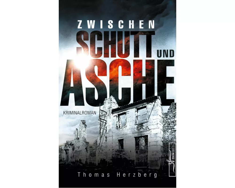 Zwischen Schutt und Asche
