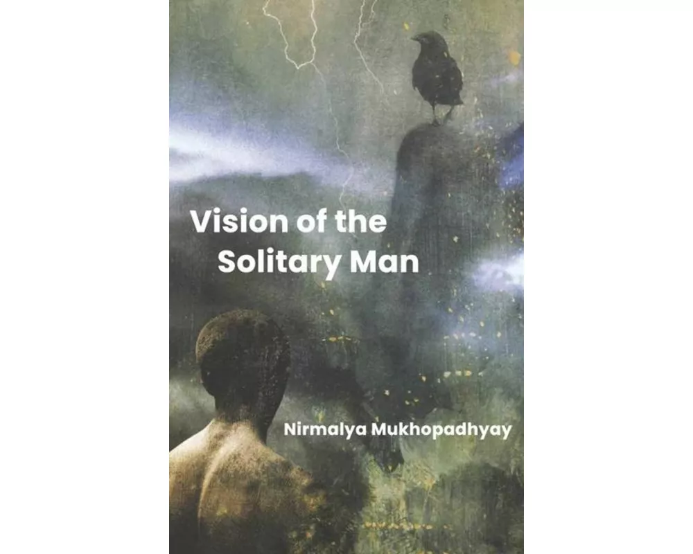 The Vision of the Solitary Man
