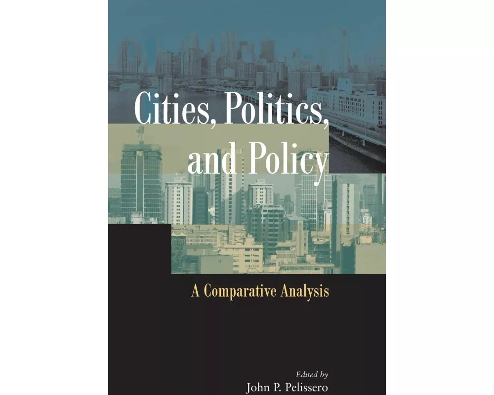 Cities, Politics, and Policy