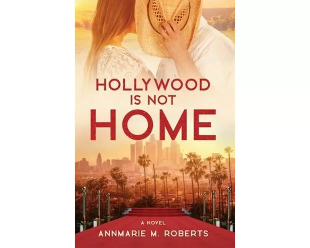 Hollywood is Not Home