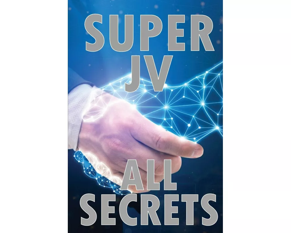 Super Joint Venture All Secrets