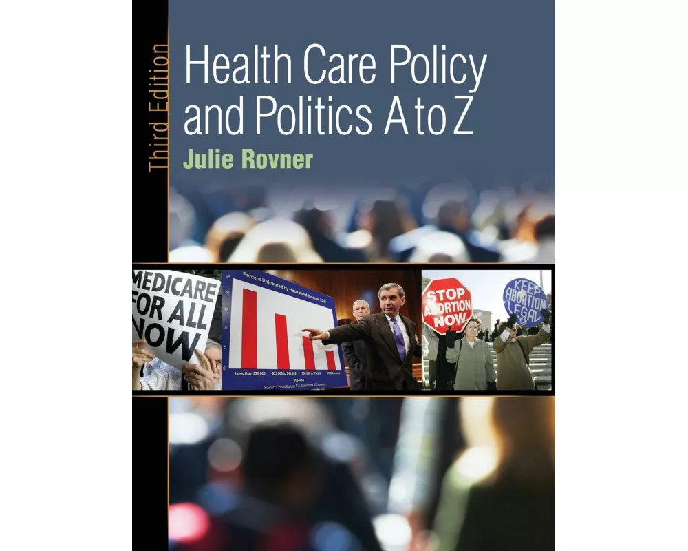 Health Care Policy and Politics A to Z