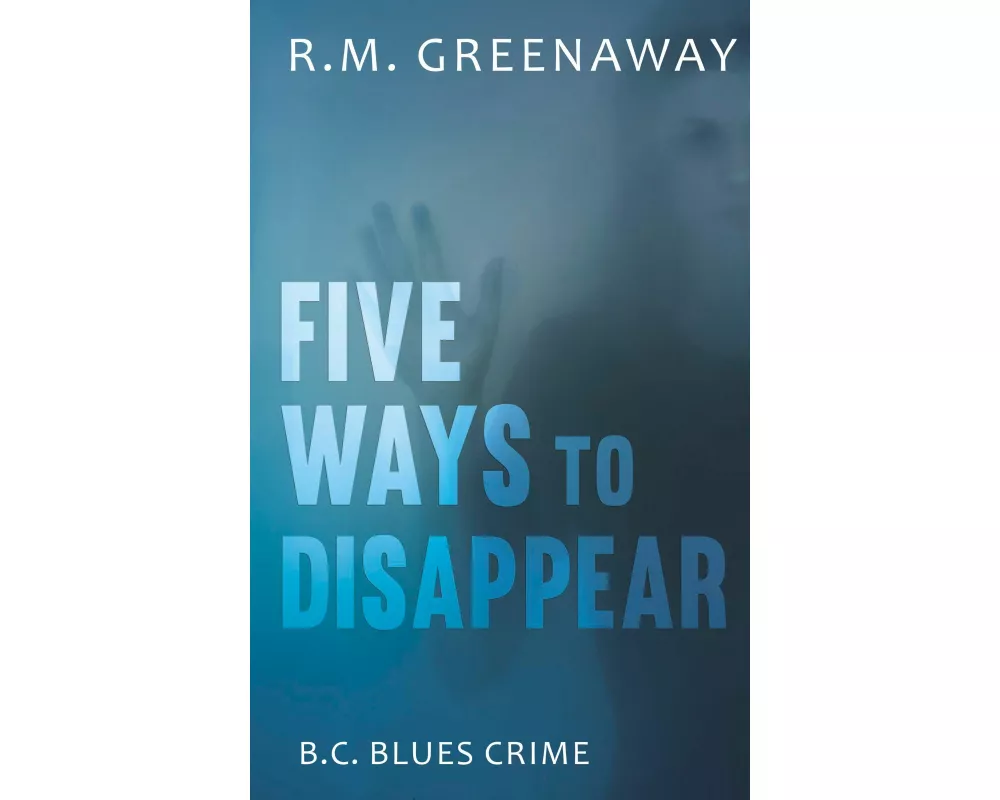 Five Ways to Disappear
