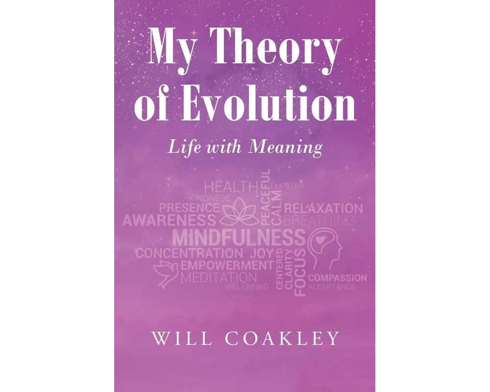 My Theory of Evolution