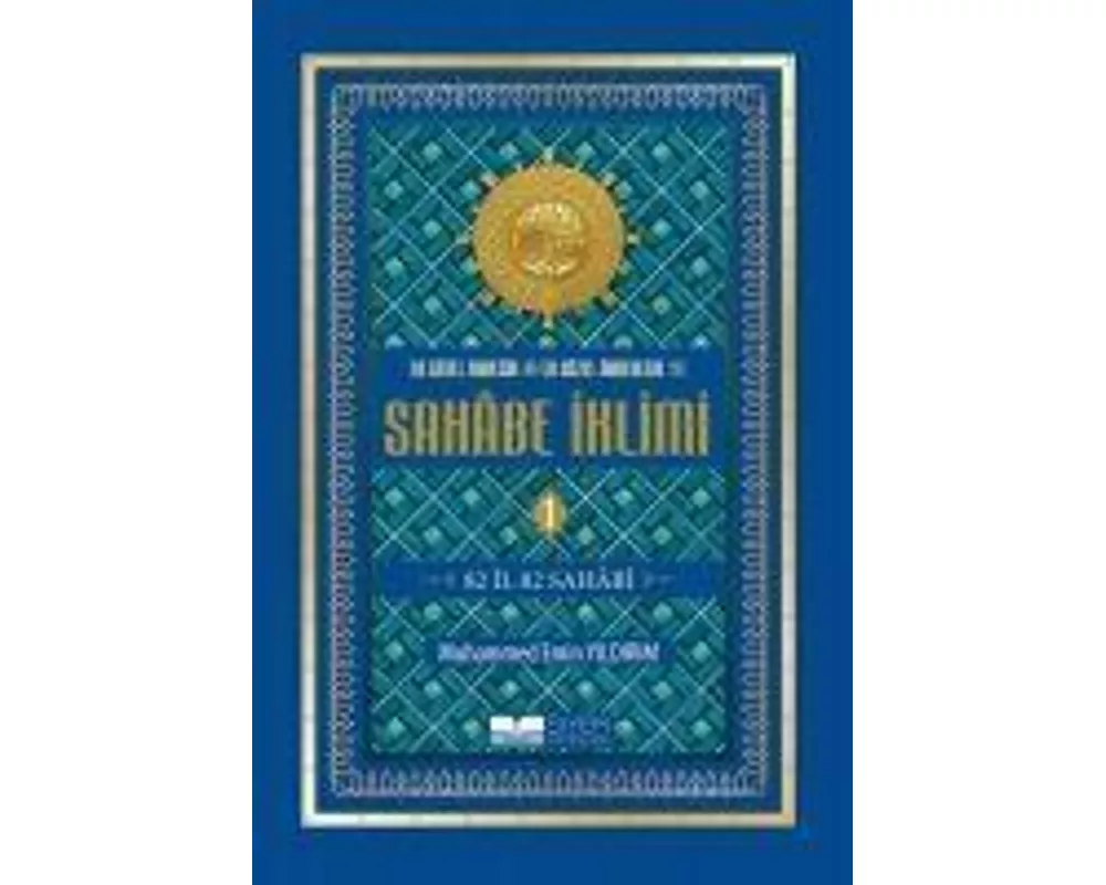 Sahabe Iklimi 1. Cilt - En Güzel Örnegin En Güzel Örnekleri
