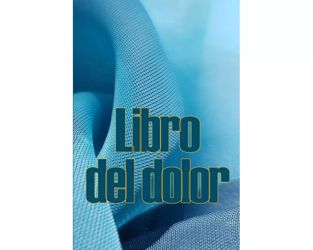 Libro del dolor