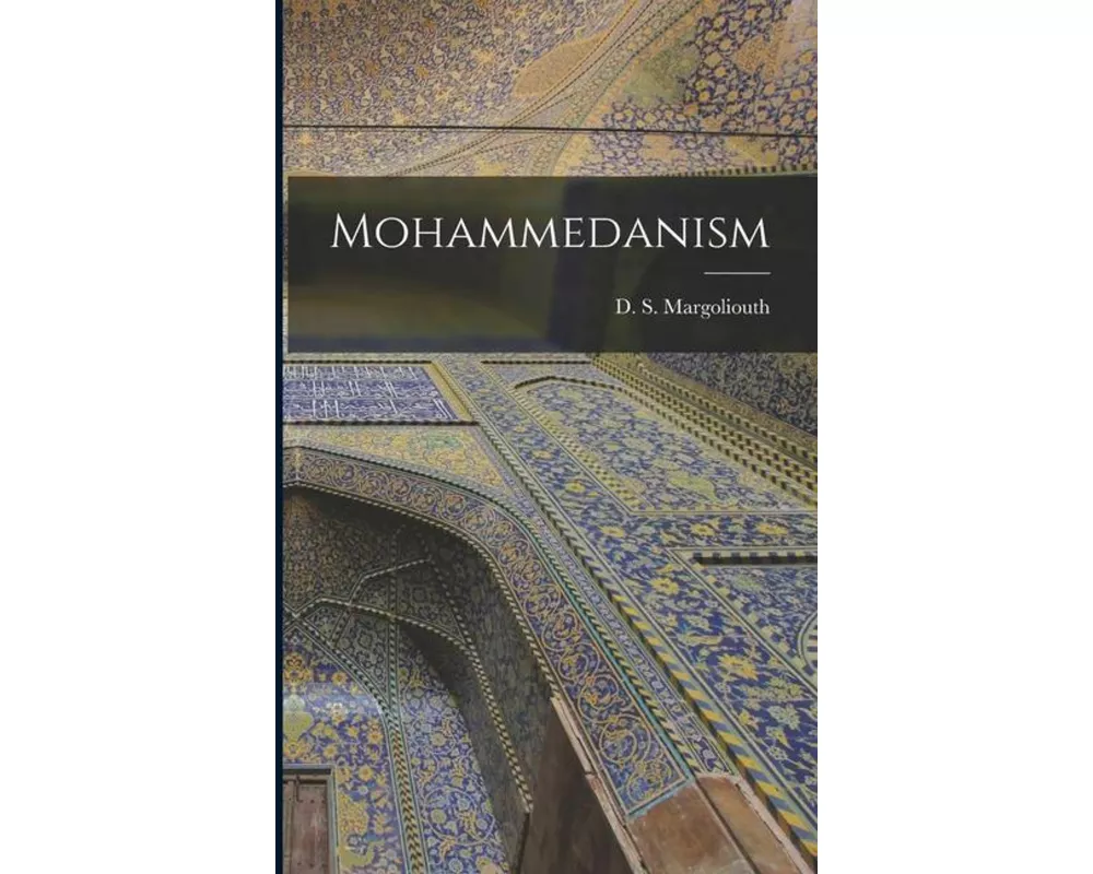 Mohammedanism [microform]