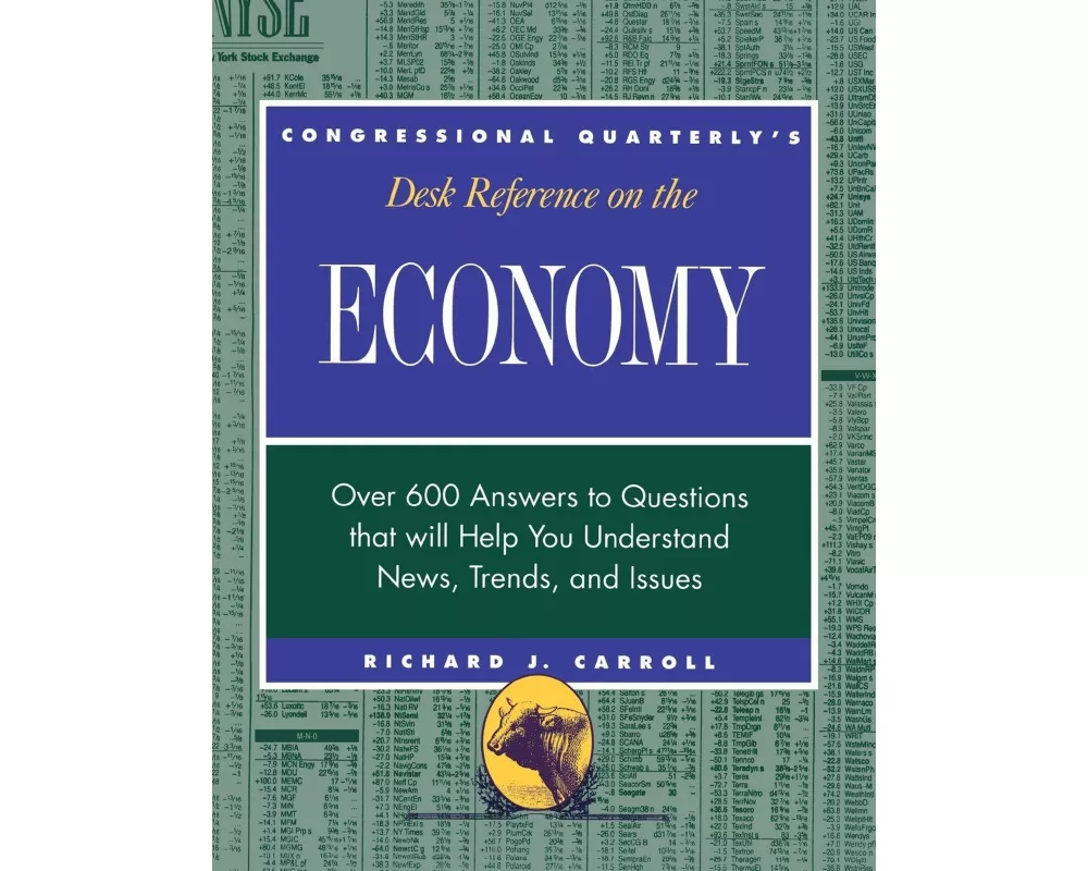 CQ's Desk Reference on the Economy