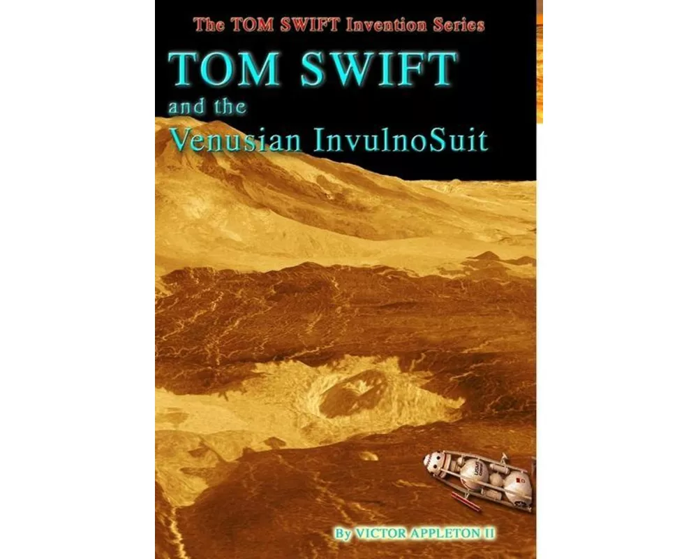 24-Tom Swift and the Venusian InvulnoSuit (HB)