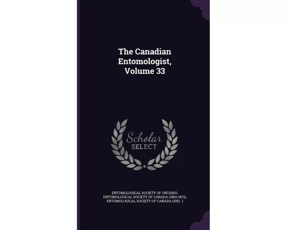 The Canadian Entomologist, Volume 33