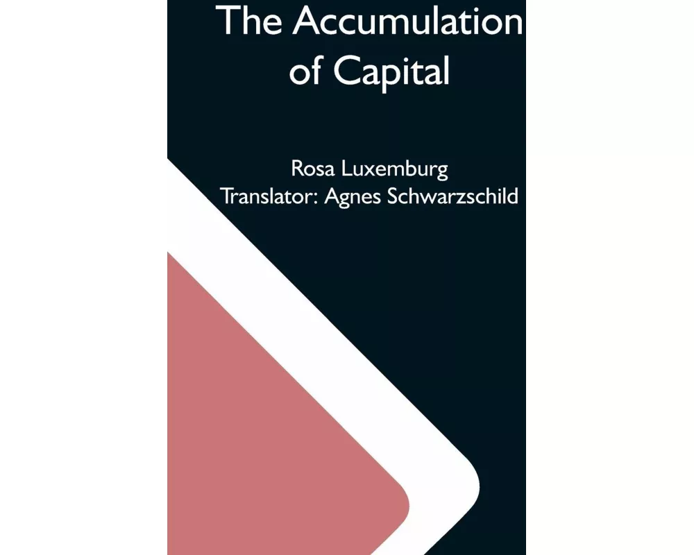 The Accumulation Of Capital