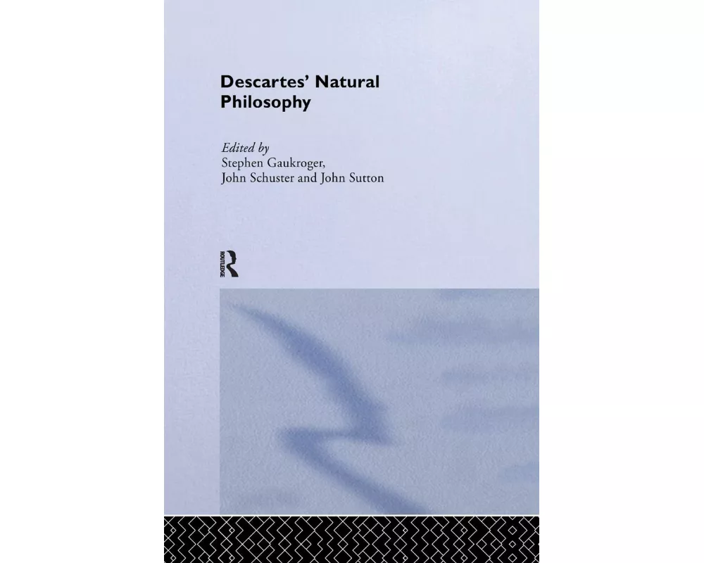 Descartes' Natural Philosophy