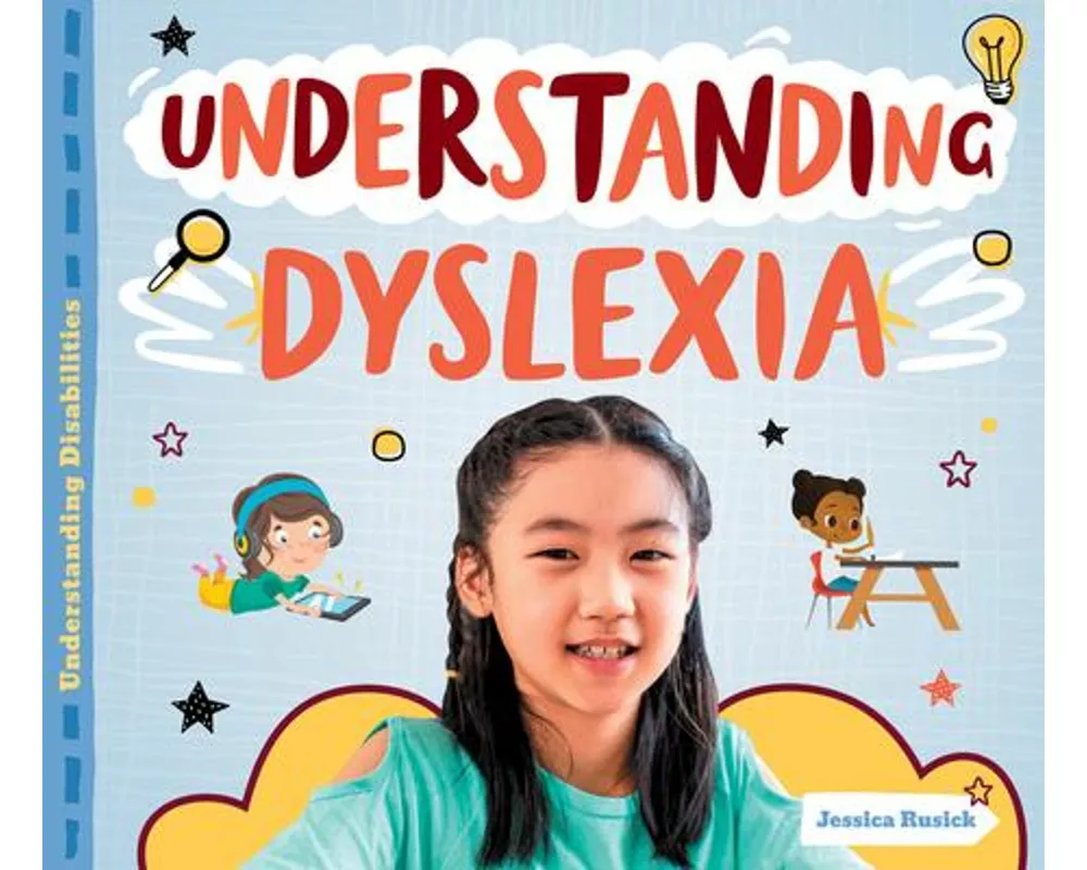 Understanding Dyslexia