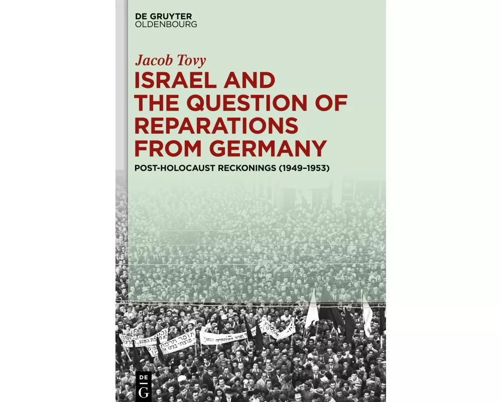 Israel and the Question of Reparations from Germany