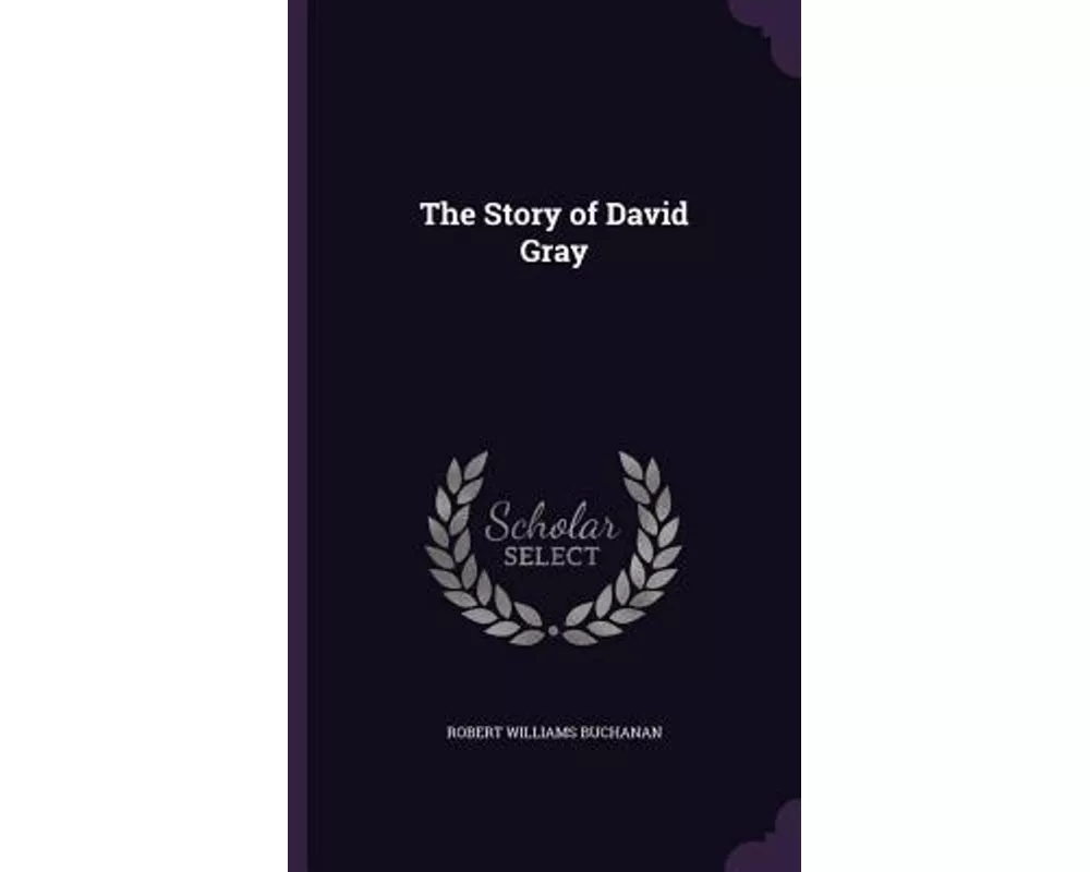 The Story of David Gray