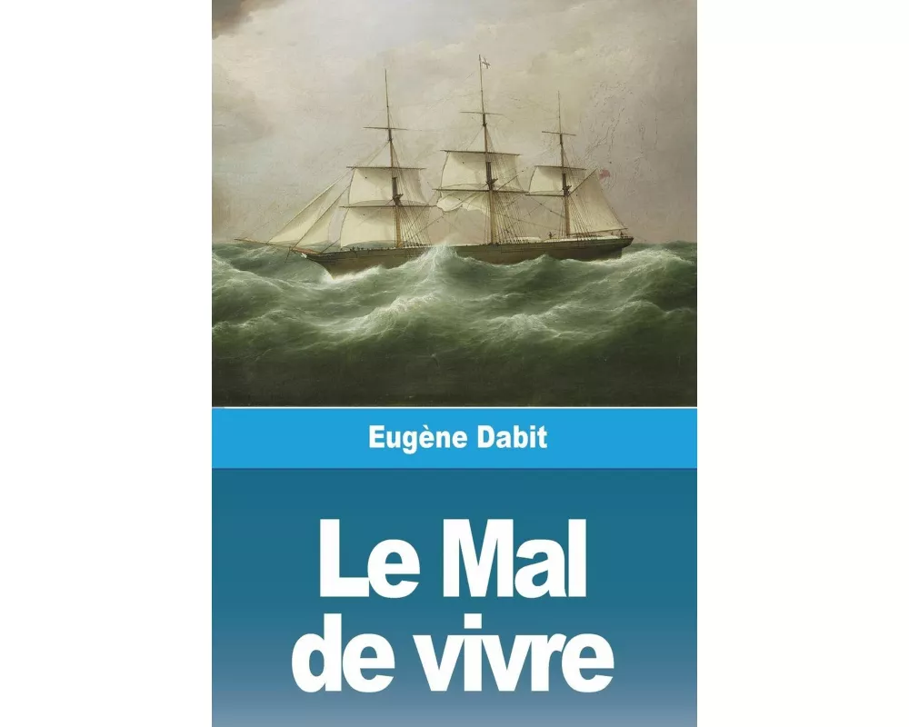 Le Mal de vivre