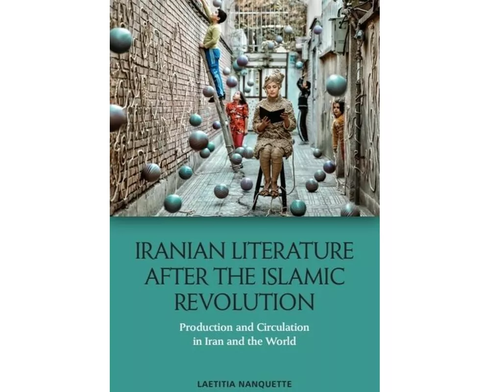 Iranian Literature After the Islamic Revolution