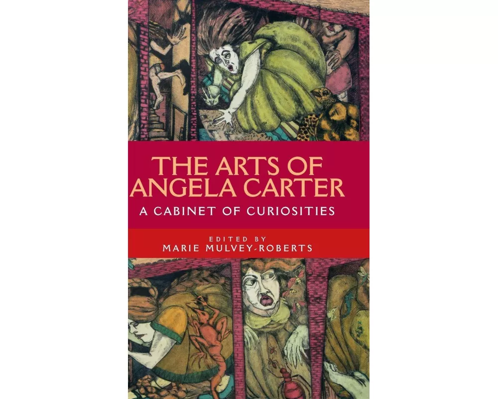 The Arts of Angela Carter