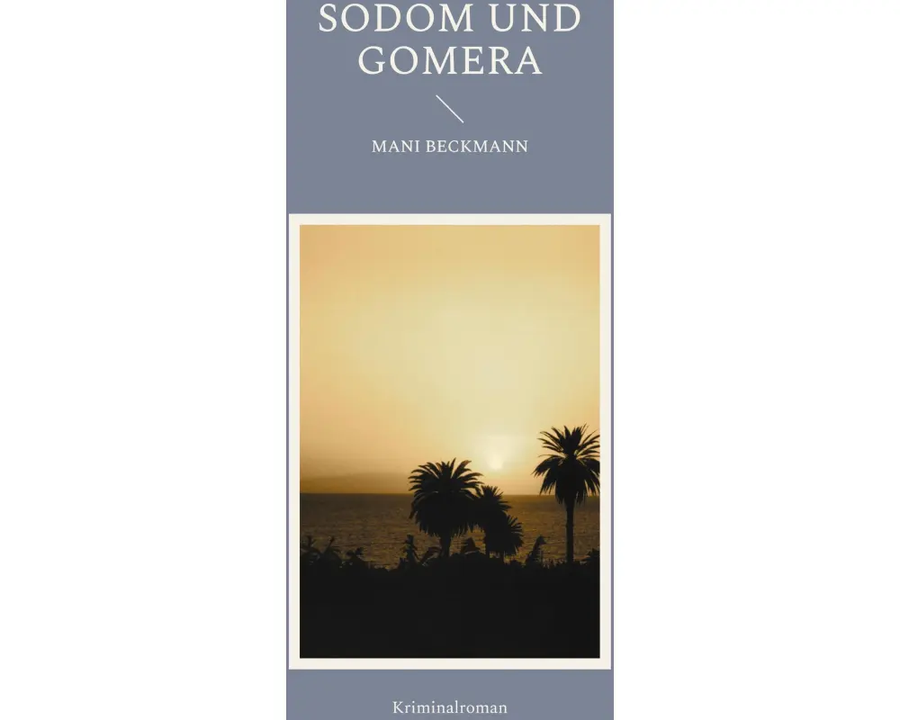 Sodom und Gomera