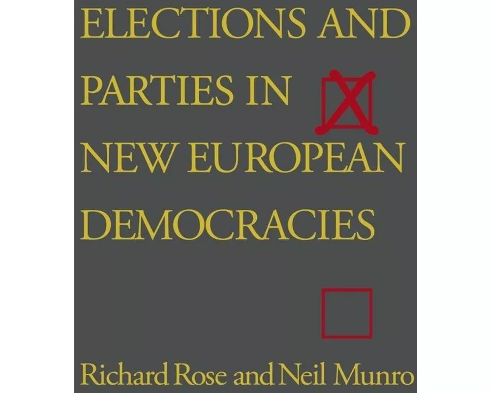Elections and Parties in New European Democracies