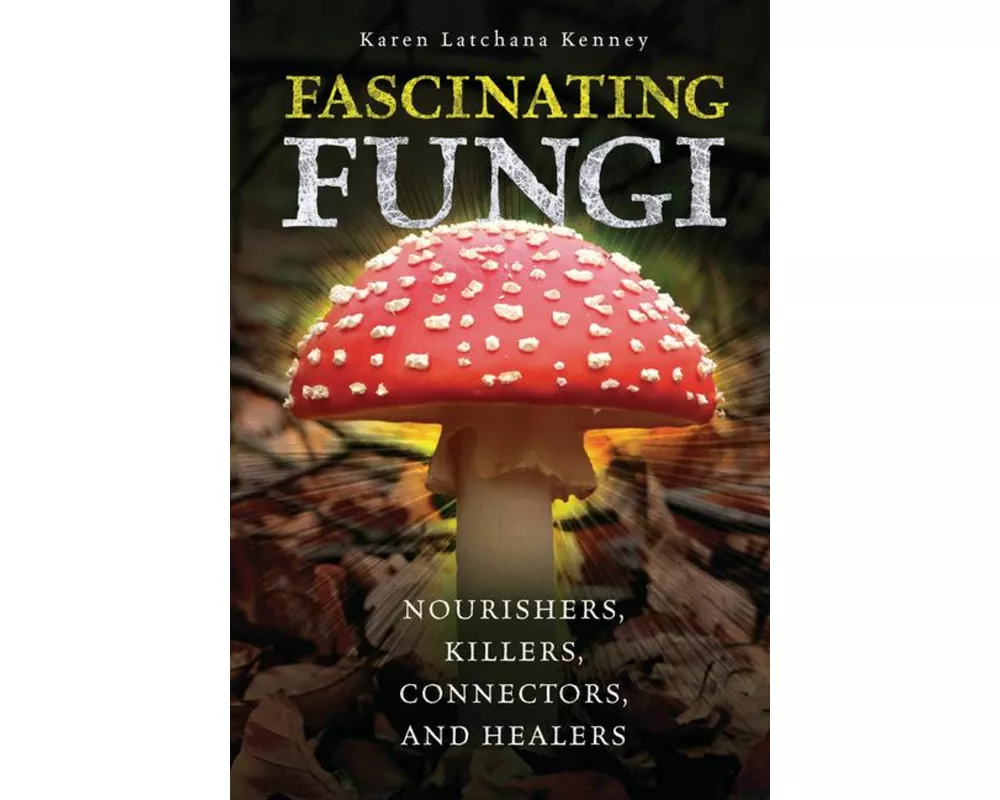Fascinating Fungi