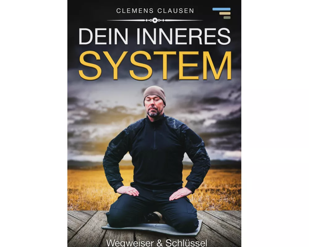 Dein inneres System