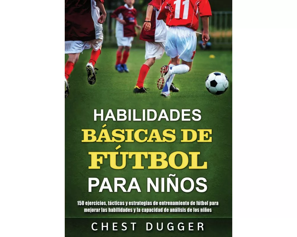 Habilidades Básicas de Fútbol para Niños