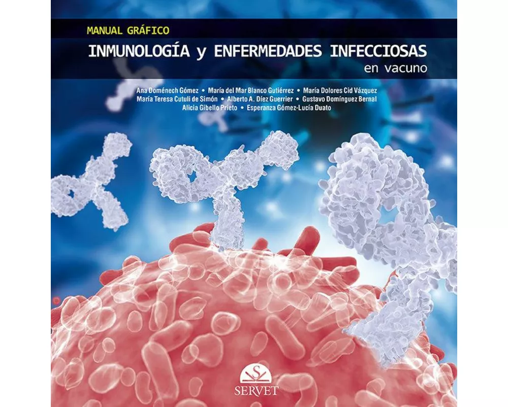 Manual gráfico de inmunología y enfermedades infecciosas en vacuno