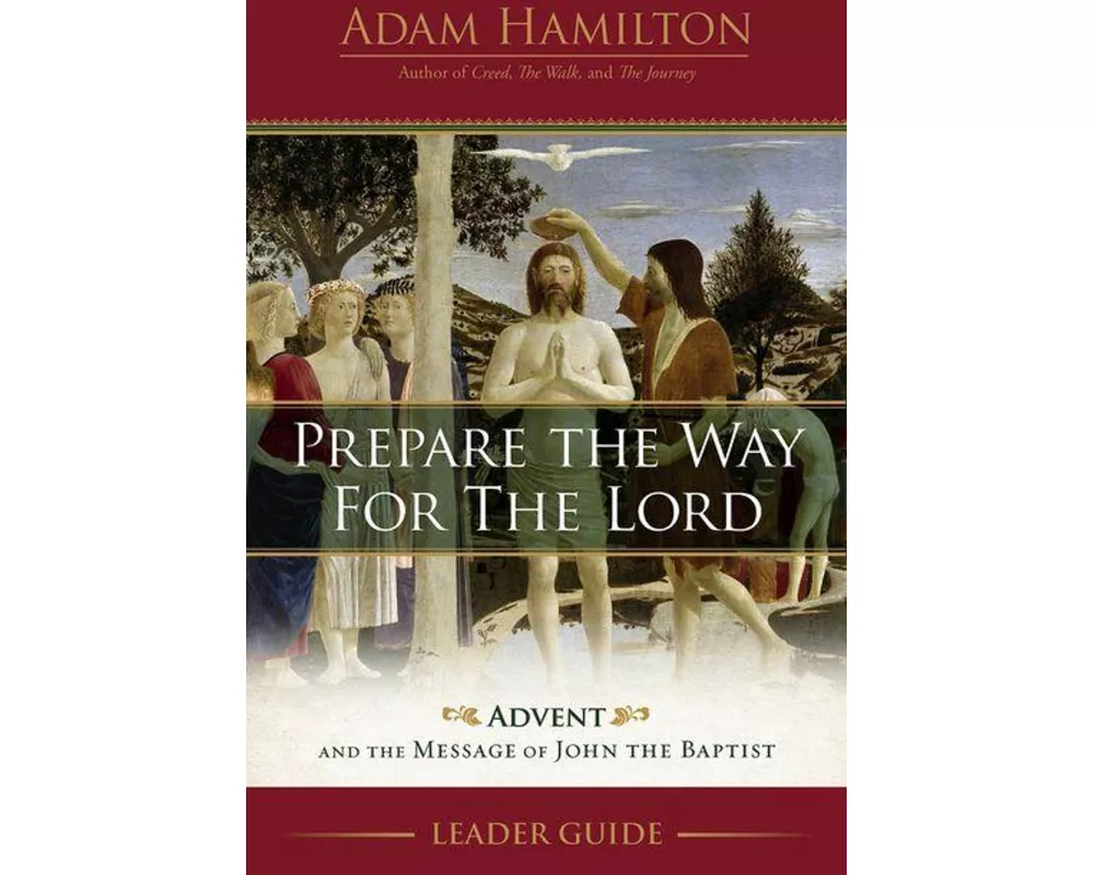 Prepare the Way for the Lord Leader Guide