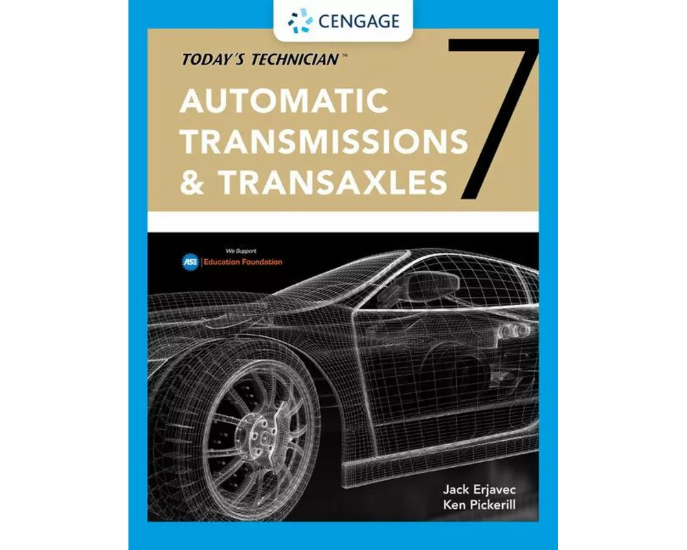 Bundle: Today's Technician: Manual Transmissions and Transaxles Classroom Manual and Shop Manual, 7th + Today's Technician: Automatic Transmissions an