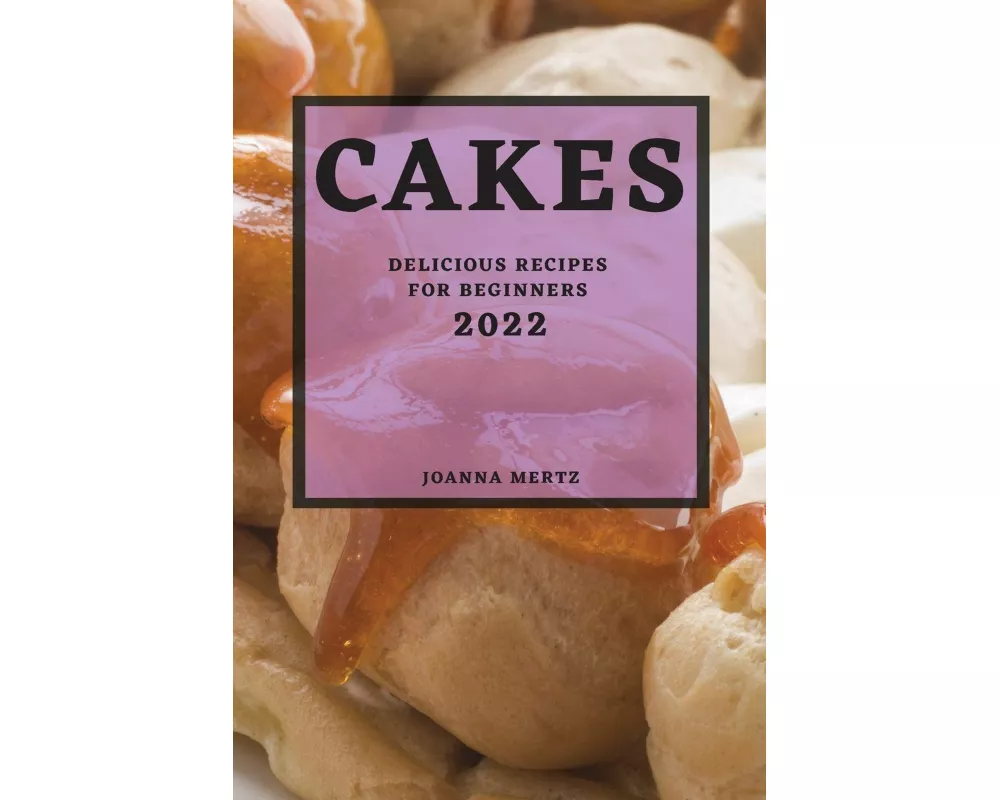 Cakes 2022
